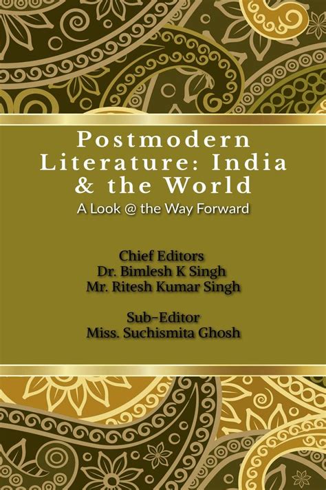 Buy Postmodern Literature: India & the World : A Look @ the Way Forward ...