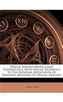 Dental Materia Medica and Therapeutics: With Special Reference to the ...