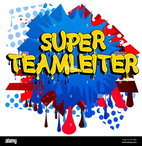 German words for Super Teamleiter means Super Team Leader. Graffiti tag ...