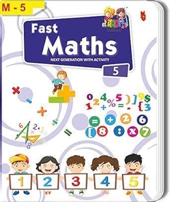 Class 5th Fast Maths Next Generation Board Book With Activity | Class ...