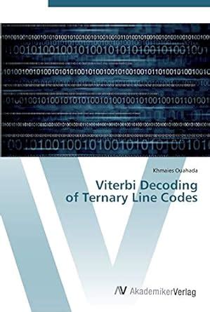 Buy Viterbi Decoding of Ternary Line Codes Book Online at Low Prices in ...