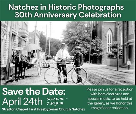 Natchez in Historic Photographs 30th Anniversary Celebration, First ...