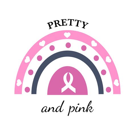 Pretty and Pink. Breast Cancer Awareness Quote. Trendy vector rainbow ...