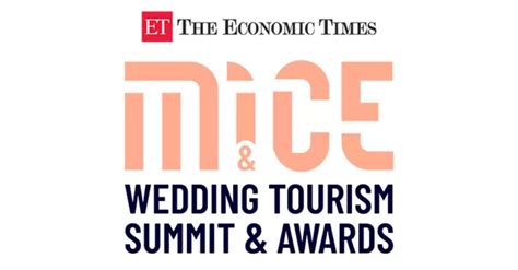 1st edition of ET MICE & Wedding Tourism Summit to engage industry ...