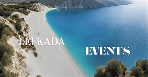 Lefkada Summer Festival 2025: A Celebration of Culture, Music, and ...