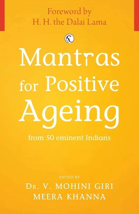 Mantras for Positive Ageing from 50 Eminent Indians
