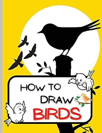 How To Draw Birds: Activity Book for Kids/ 37 How To Draw, Coloring ...