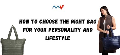 How to Choose the Right Bag for Your Personality and Lifestyle