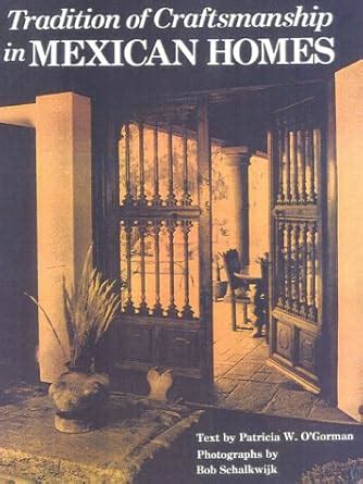 Buy Traditions of Craftsmanship in Mexican Homes Book Online at Low ...