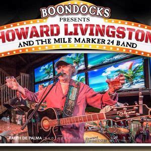 Boondocks ~ Howard Livingston & MM24 Band FRIDAY, March 14th, Boondocks ...