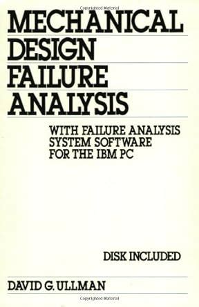 Buy Mechanical Design Failure Analysis: With Analysis System Software ...