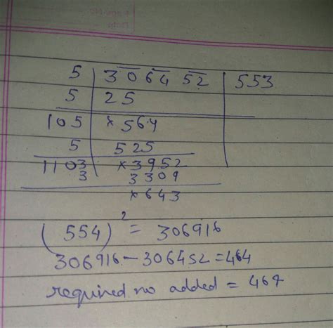 Find the least no which should be added to 306452 to make it a perfect ...