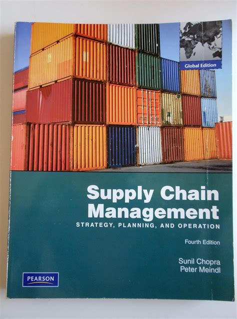 Supply Chain Management: Global Edition : Chopra, Sunil, Meindl, Peter ...