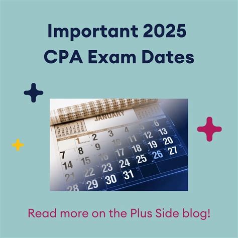 Important Dates for the 2025 CPA Exam In our recent blog post, read all ...
