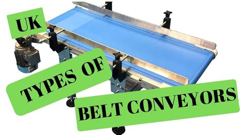 Types of Belt Conveyors UK 2019 - YouTube