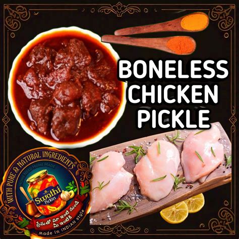 Chicken Pickle (Boneless) – Swathi Pickles