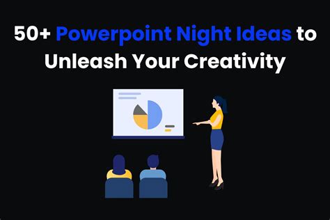 Good Ideas For Powerpoint Night at Laura Burke blog