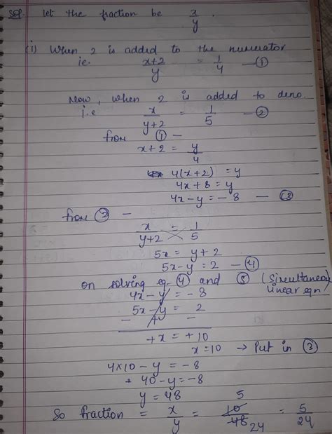 When 2 is added to the numerator of a fraction and the fraction reduced ...