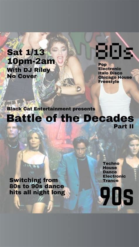 Battle of the Decades, Part II presented by Black Cat Entertainment ...