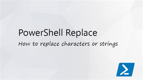 Image result for PowerShell Replace Character in String
