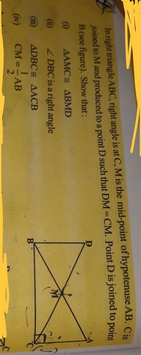 In right triangle ABC, right angle is at C, M is the mid-point of ...
