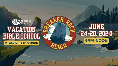 Vacation Bible School (VBS) at Grace Bible Church, Grace Bible Church ...