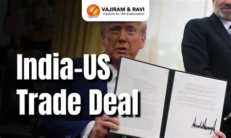 India-US Trade Deal: Terms Finalized, Key Issues & Potential Impact