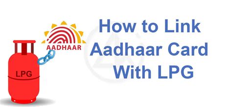 How to Link Aadhaar with Gas Connection Online for Gas Subsidy?