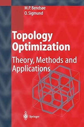 Topology Optimization: Theory, Methods, and Applications eBook ...
