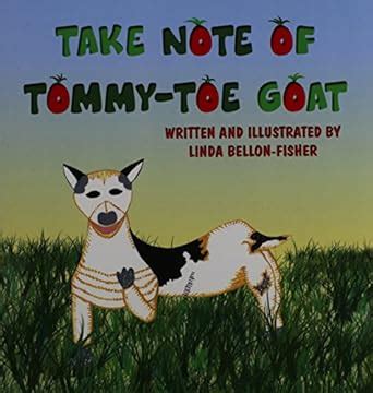 Take Note of Tommy-Toe Goat : Amazon.in: Books