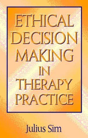 Buy Ethical Decision Making in Therapy Practice (Skills for practice ...