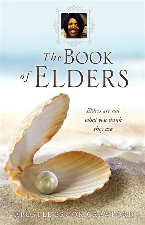 The Book of Elders: Elders are not what you think they are eBook ...