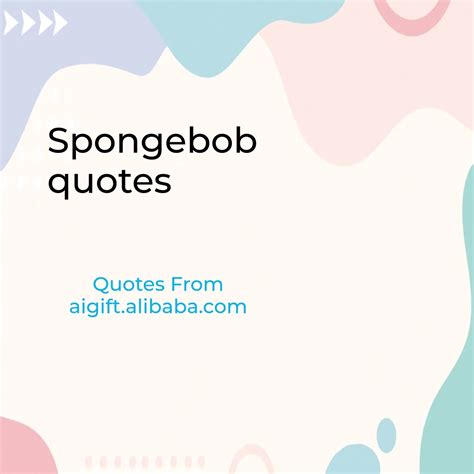Over 100 Iconic SpongeBob Quotes to Brighten Your Day