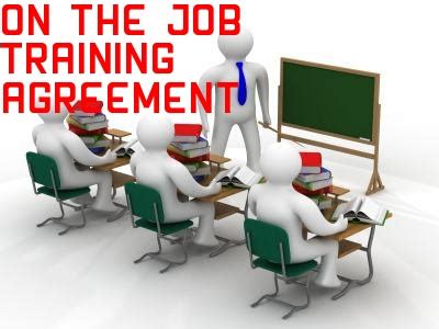 ON THE JOB TRAINING AGREEMENT