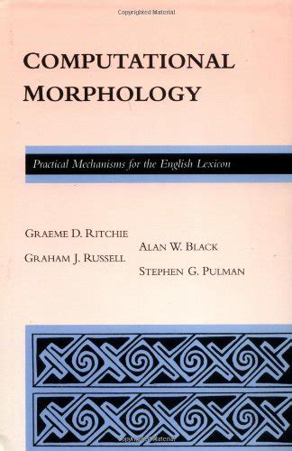 Buy Computational Morphology – Practical Mechanisms for the English ...