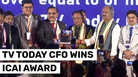 India Today TV's Yatender Tyagi CFO wins ICAI award for Excellence in ...