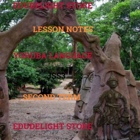 Yoruba Language Lesson Notes for Basic 9 (JSS3) 2nd Term - Edudelight Store