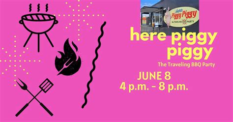 Food Truck Guest: Here Piggy Piggy The Traveling BBQ Party, The ...