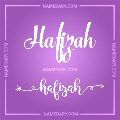 Hafizah Name Meaning, Personality & Popularity - Full Breakdown