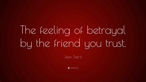 Quotations On Betrayal