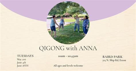 Qigong with Anna, 715 N Ship Road, Exton, PA, United States ...