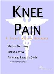 Buy Knee Pain: A Medical Dictionary, Bibliography, And Annotated ...