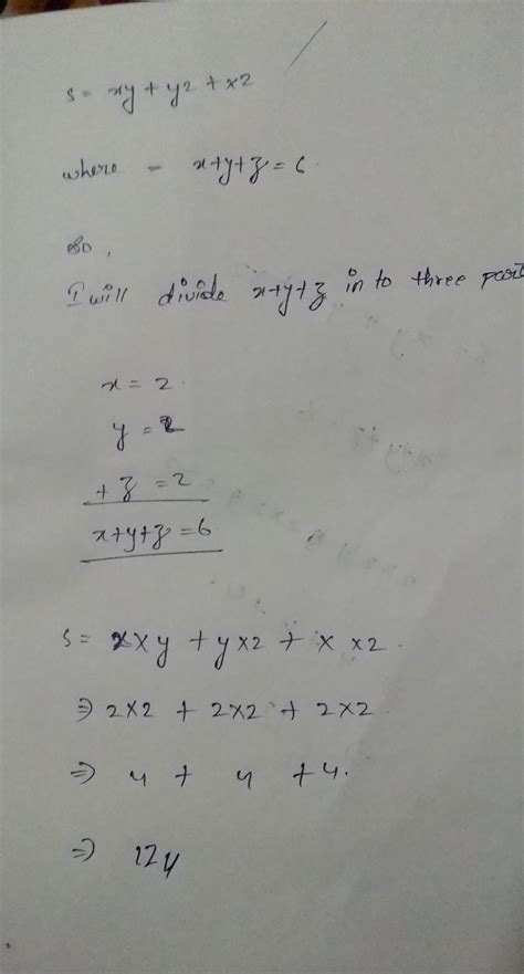 find the maximum value ofS= xy + yz + xz where x+y+z=6. - Brainly.in