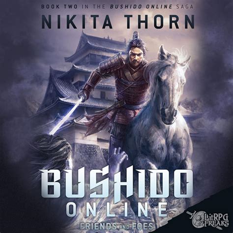 Bushido Online: Friends and Foes (Audio Download): Nikita Thorn ...