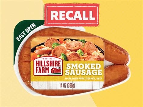 More Than 15,000 Pounds of Hillshire Farms Smoked Sausage Recalled Due ...