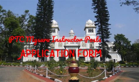 PTC Mysuru Instructor Posts Fill Up Notification | Filling up of posts ...