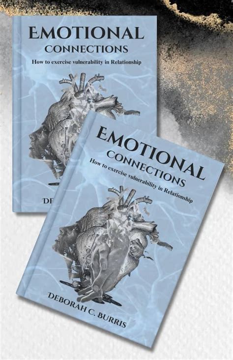 Emotional Connections: How to exercise vulnerability in Relationship ...