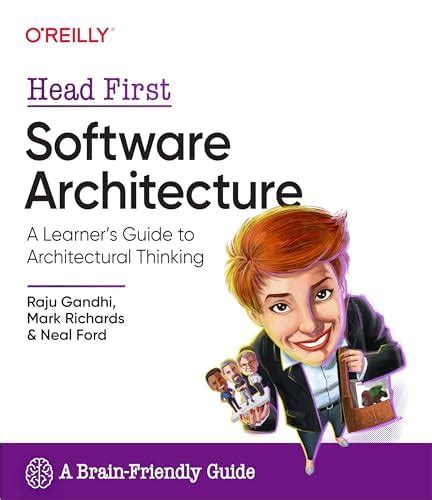 Head First Software Architecture: A Learner's Guide to Architectural ...