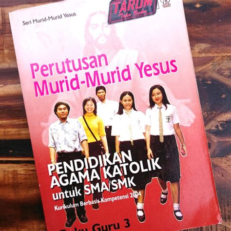 Jual Perutusan Murid-Murid YESUS (Pendidikan Agama Katolik untuk SMA ...