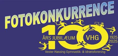 Fotokonkurrence - 100 års jubilæum i VHG, Halsvej 199B, 9310 Vester ...